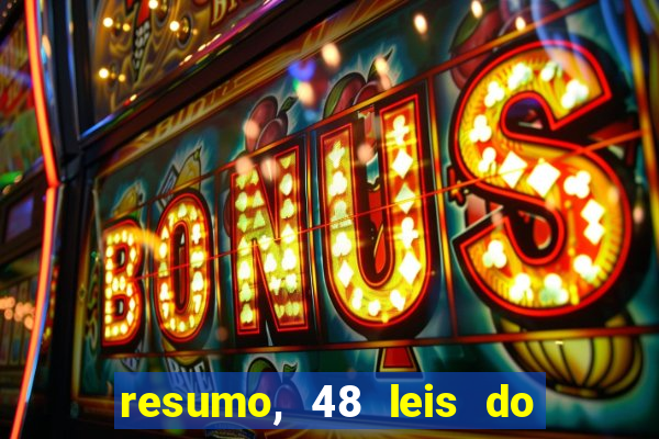 resumo, 48 leis do poder pdf